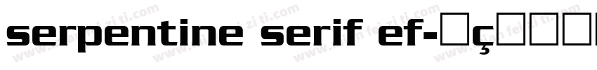 serpentine serif ef字体转换